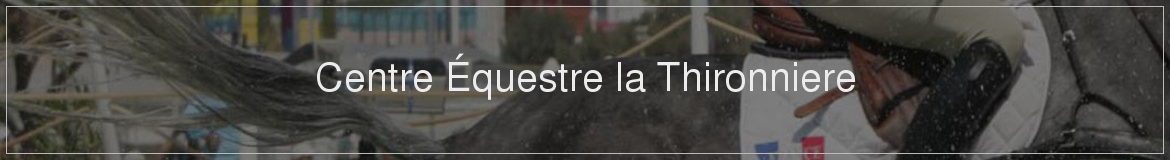 Centre Équestre la Thironniere
